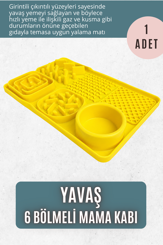 YAVAŞ - 6 Bölmeli Yalama Matı (Sarı)