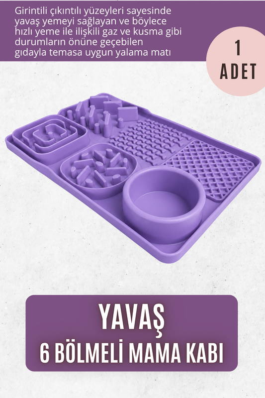 YAVAŞ - 6 Bölmeli Yalama Matı (Mor)